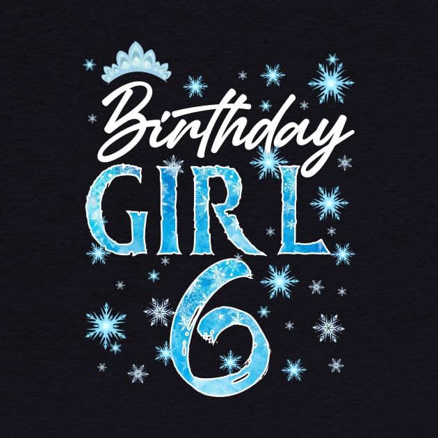 6th Birthday Girls Snowflakes Winter Party b-day Gift For Girl Kids by Patch Things All